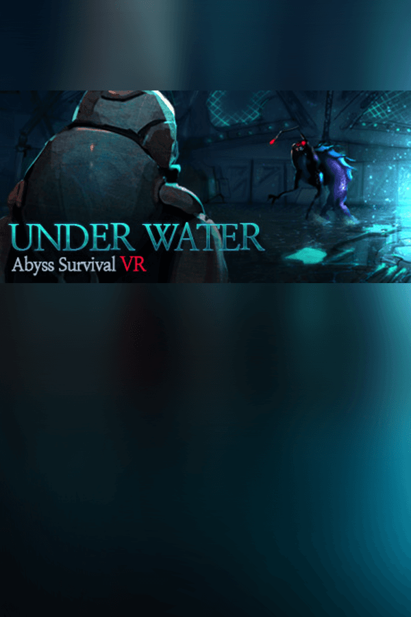 Under Water: Abyss Survival VR