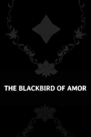 The Blackbird of Amor