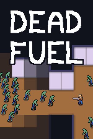 Deadfuel