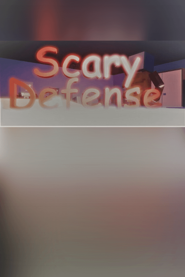Scary defense
