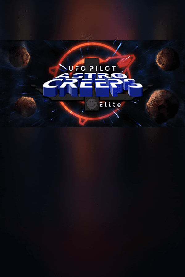 UfoPilot : Astro-Creeps Elite