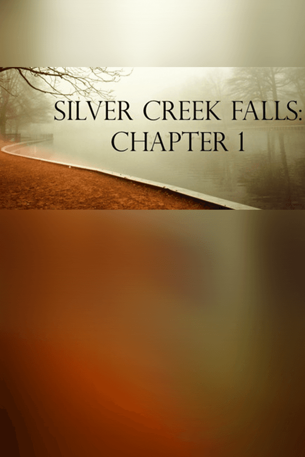 Silver Creek Falls: Chapter 1