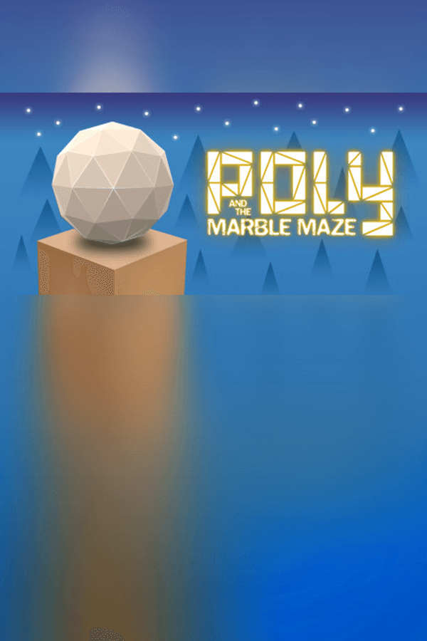 Poly and the Marble Maze