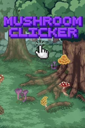 Mushroom Clicker