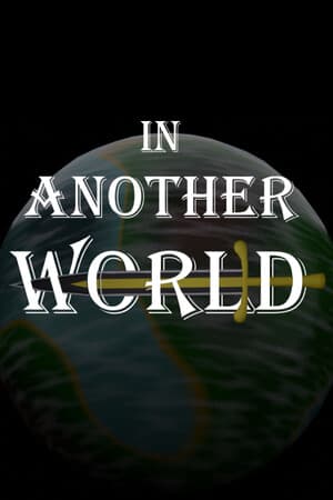In Another World