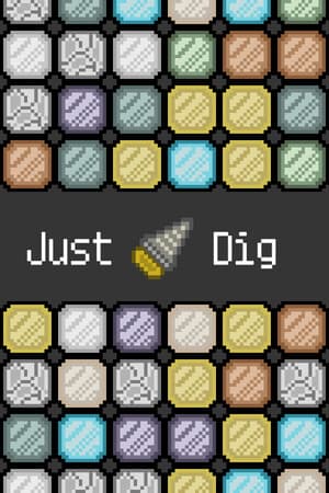 Just Dig