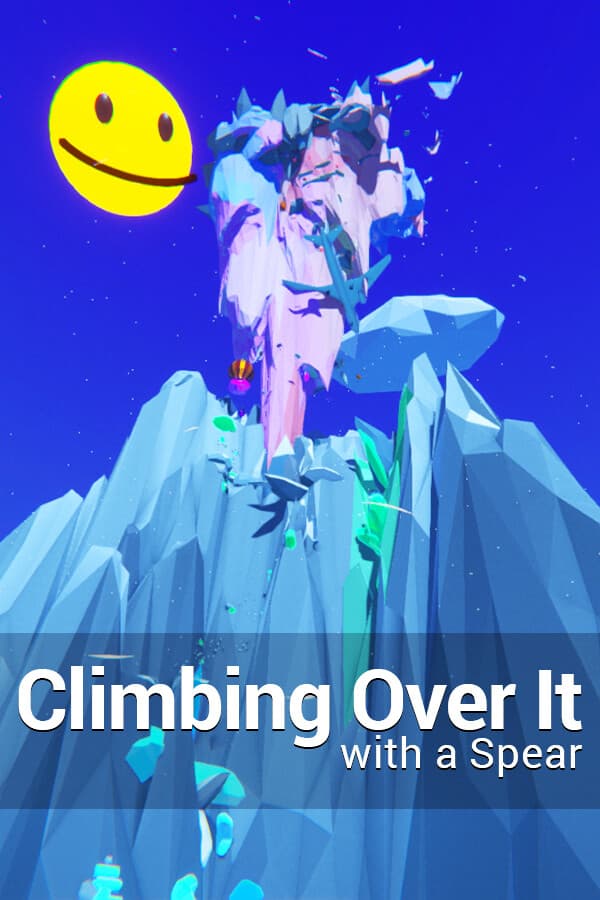 Climbing Over It with a Spear