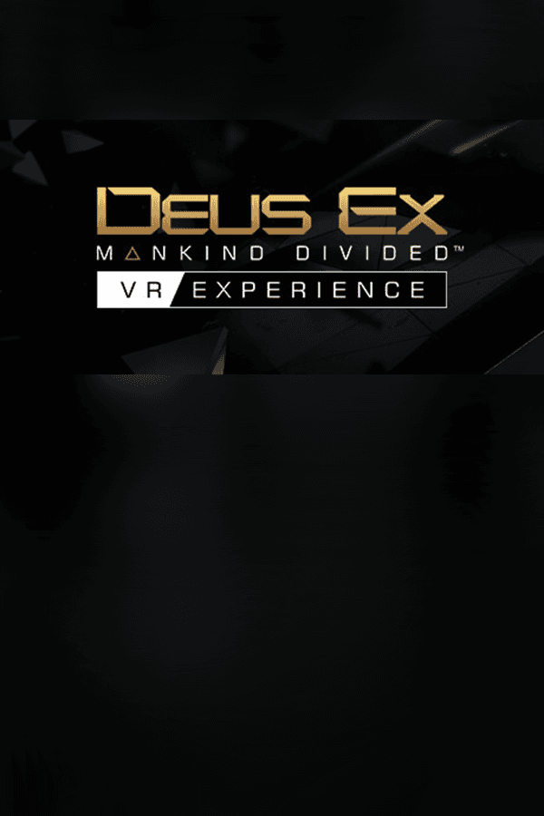 Deus Ex: Mankind Divided - VR Experience