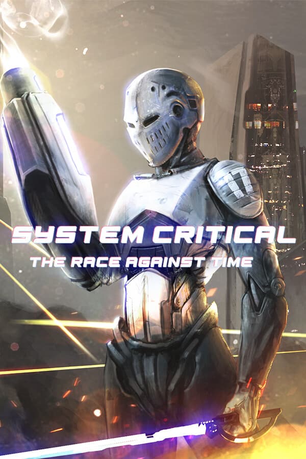 System Critical: The Race Against Time
