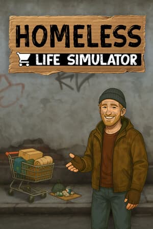 Homeless Life Simulator