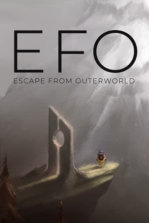 EFO: Escape From Outerworld