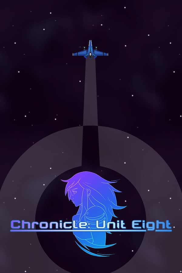 Chronicle: Unit Eight