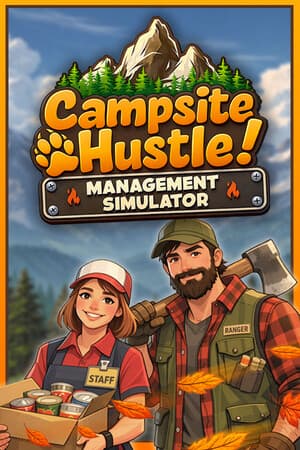 Campsite Hustle! - Management Simulator