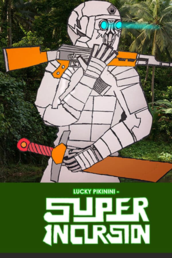 Lucky Pikinini - Super Incursion