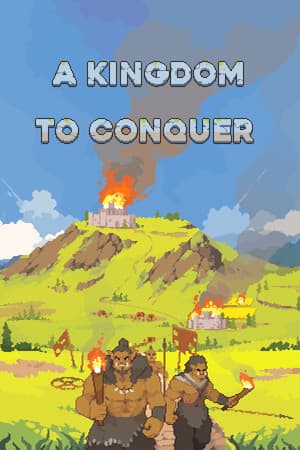 A Kingdom To Conquer