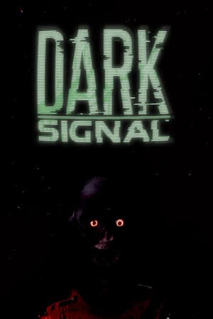 Dark Signal