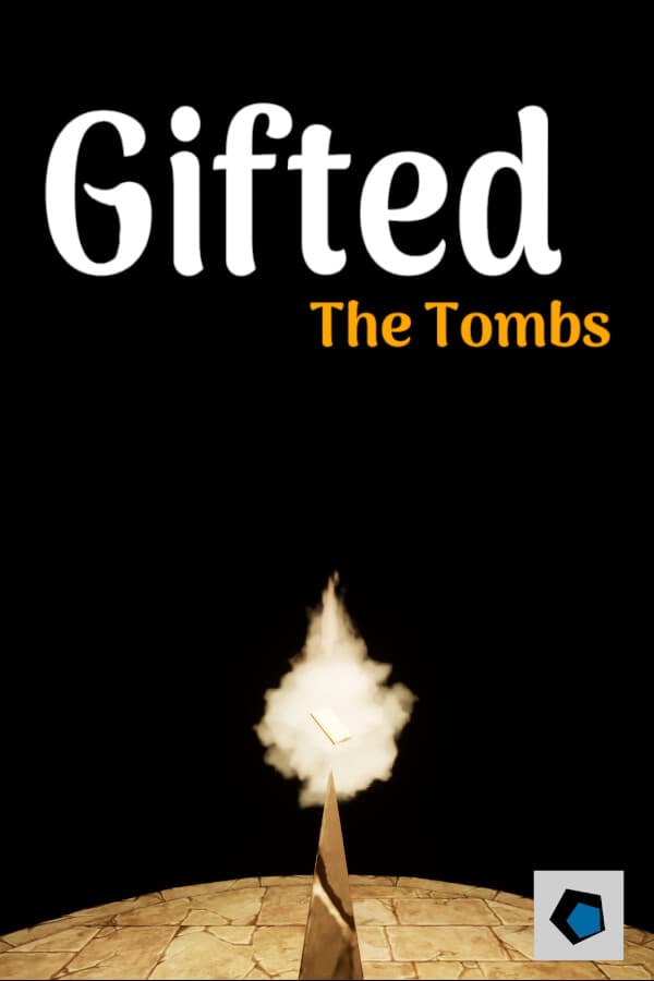 Gifted: The Tombs