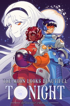 The Moon Looks Beautiful Tonight: Definitive Edition