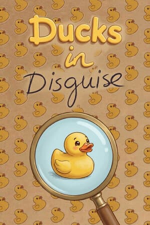 Ducks in Disguise