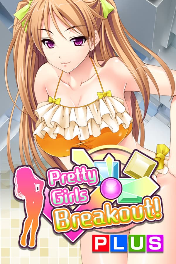 Pretty Girls Breakout! PLUS