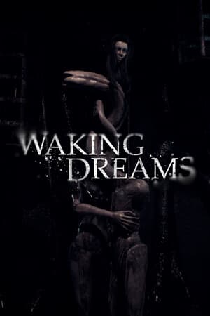 Waking Dreams