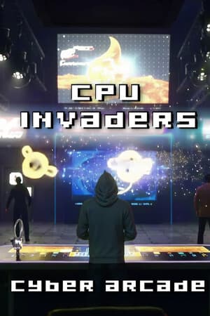CPU Invaders - Cyber Arcade