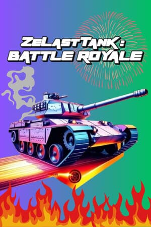 ZeLastTank : Battle Royale