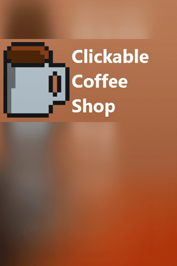 Clickable Coffee Shop