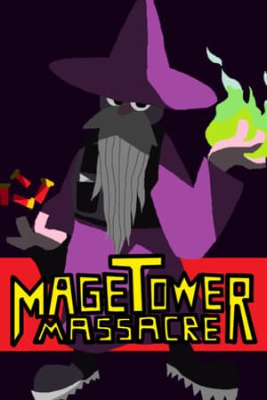 Mage Tower Massacre