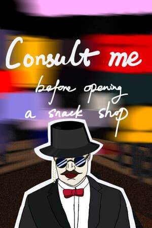 Consult Me Before Opening A Snack Shop