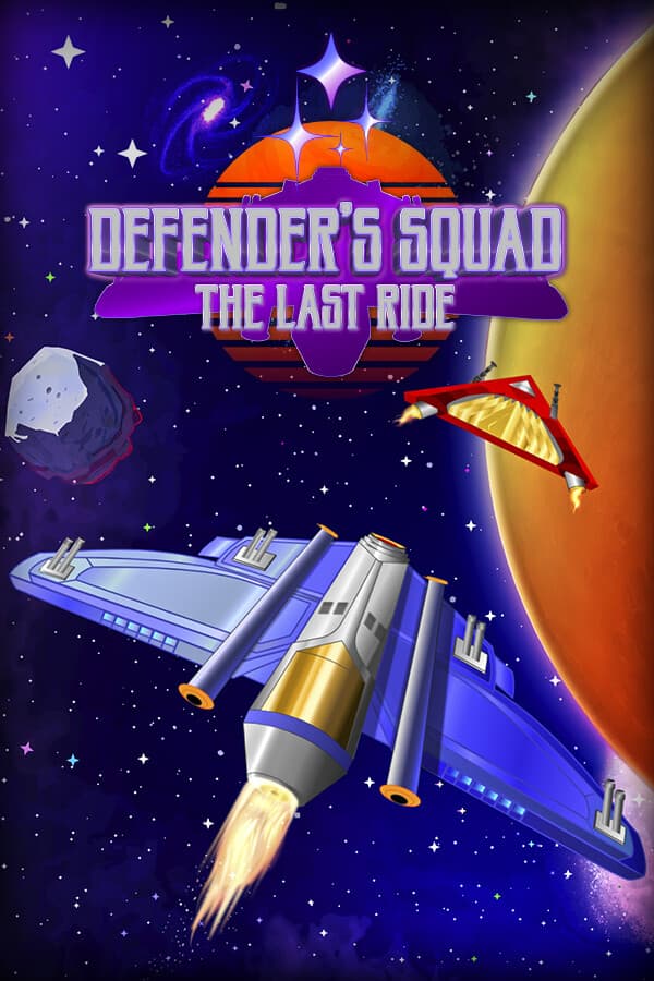 Defender's Squad: The Last Ride