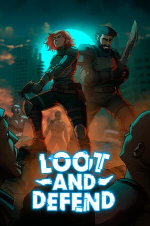Loot And Defend