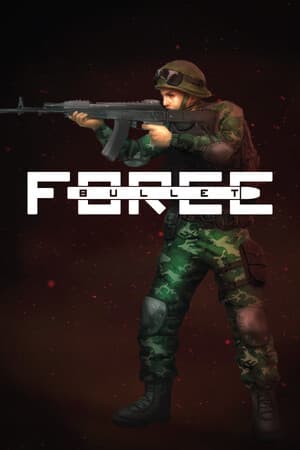 Bullet Force