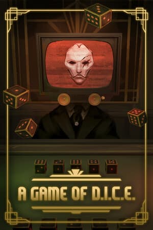 A Game of D.I.C.E.