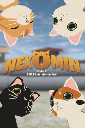 NEKOMIN Kittens invasion 