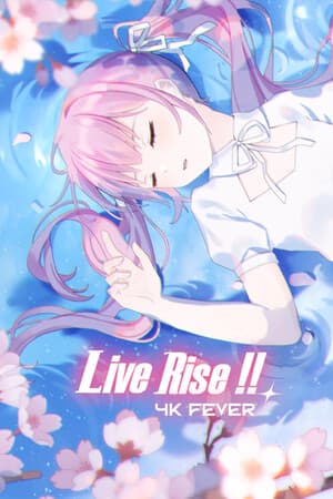Live Rise!!: 4K Fever