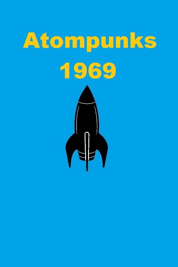 Atompunks 1969