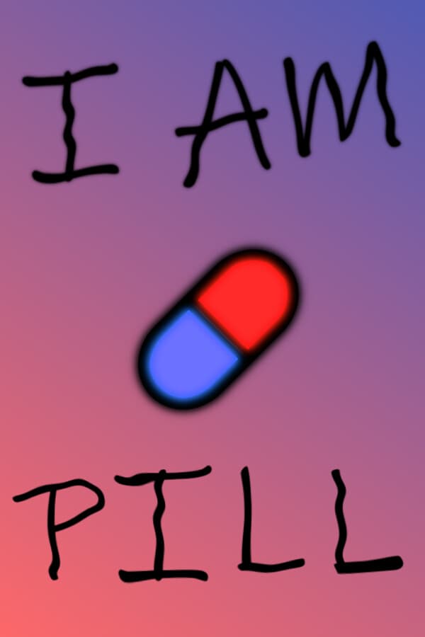 I AM PILL