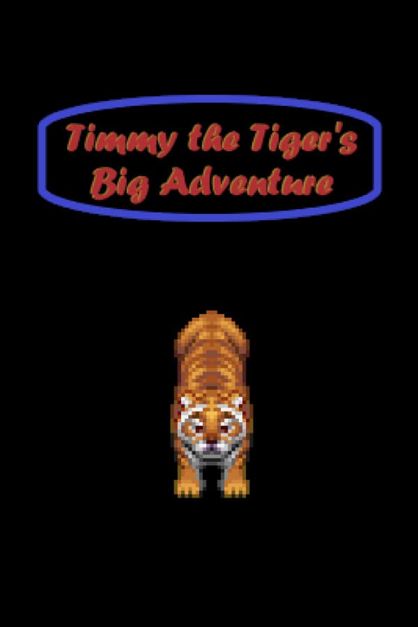 Timmy the Tiger's Big Adventure