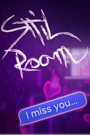 Still Room: I Miss You