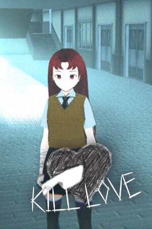 Kill Love