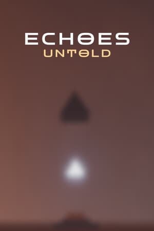 Echoes Untold