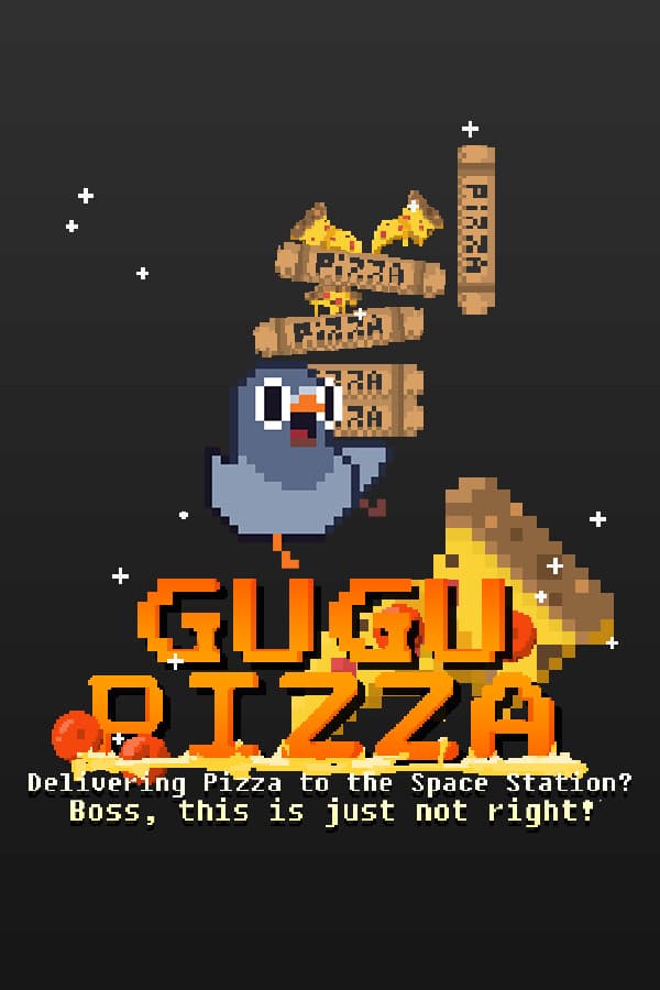 GuGu Pizza : Delivering Pizza to the Space Station? Boss, this is just not right!