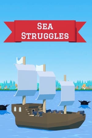 Sea Struggles