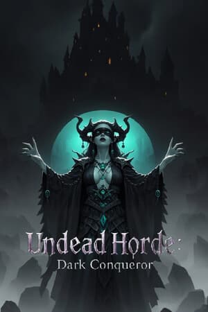 Undead Horde: Dark Conqueror
