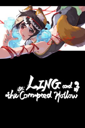 Ling and the Corrupted Hollow