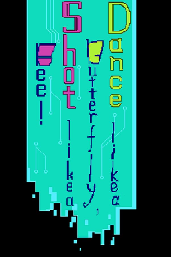 Dance like a butterfly, Shot like a Bee!