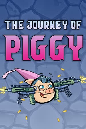 The Journey of Piggy