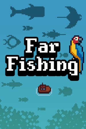 Far Fishing