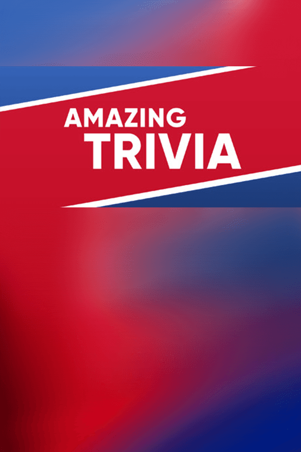 Amazing Trivia